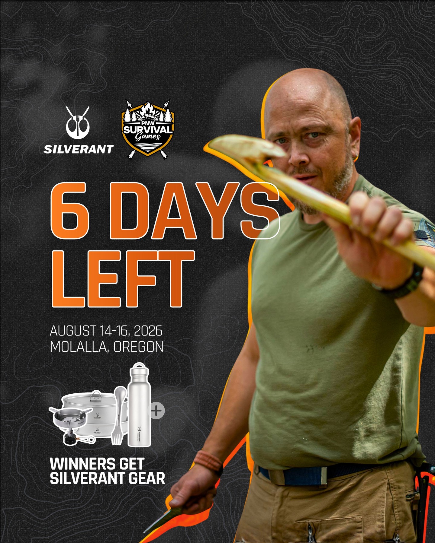 A contestent in a green shirt holds a carved wooden spear used for an atlatl, PNW Survival Games logo, Silverant logo and camp products, text reads six days left, August 14 thru 16 Molalla Oregon, Winners get Silverant Gear